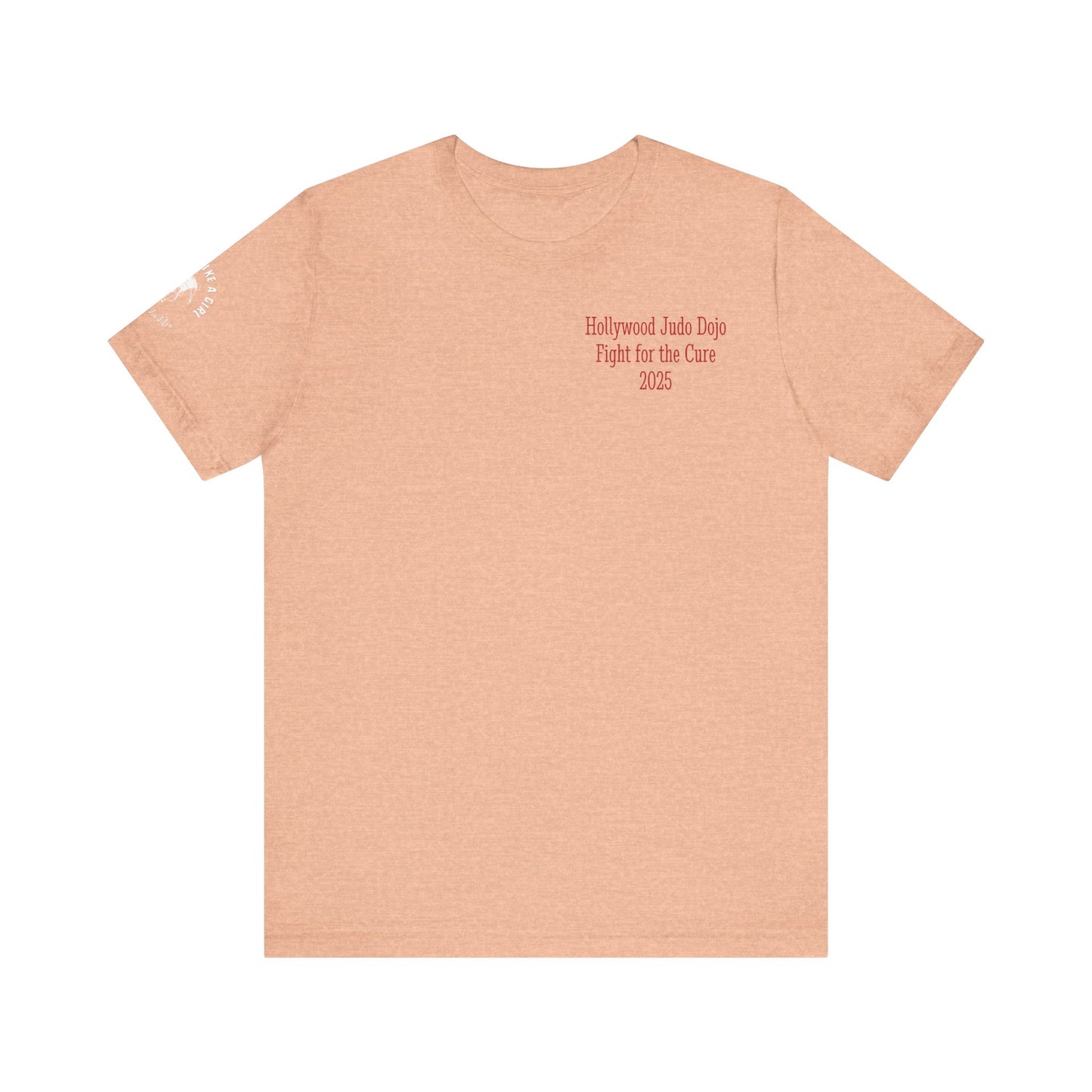 Grapple like a Girl Custom Unisex Slim Fit Short T-Shirt - Hollywood Judo Dojo Fight for the Cure 2025