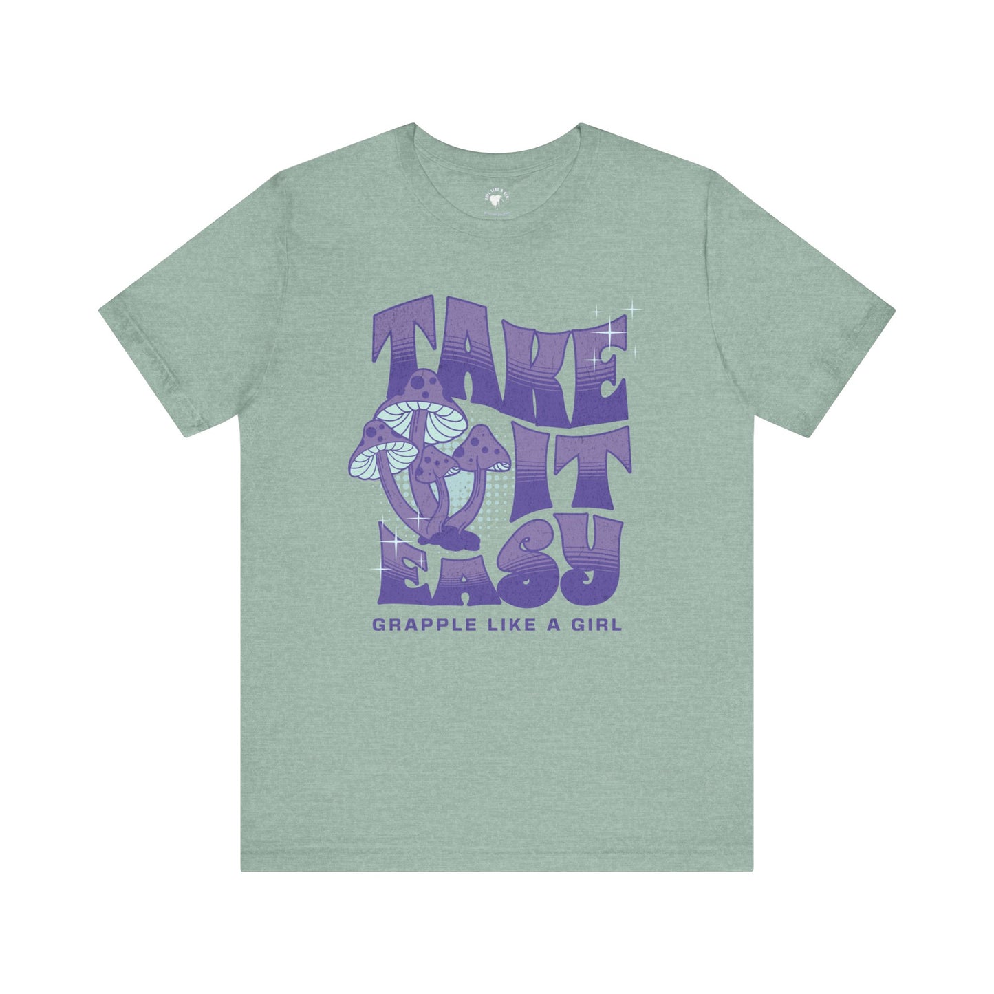 Women's Grapple like a Girl Take it Easy Mushroom Jiu Jitsu T-shirt