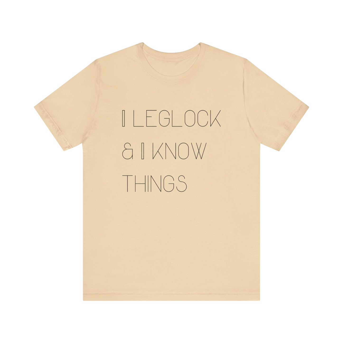 I leglock and I know things Grapple like a Girl Unisex T Shirt