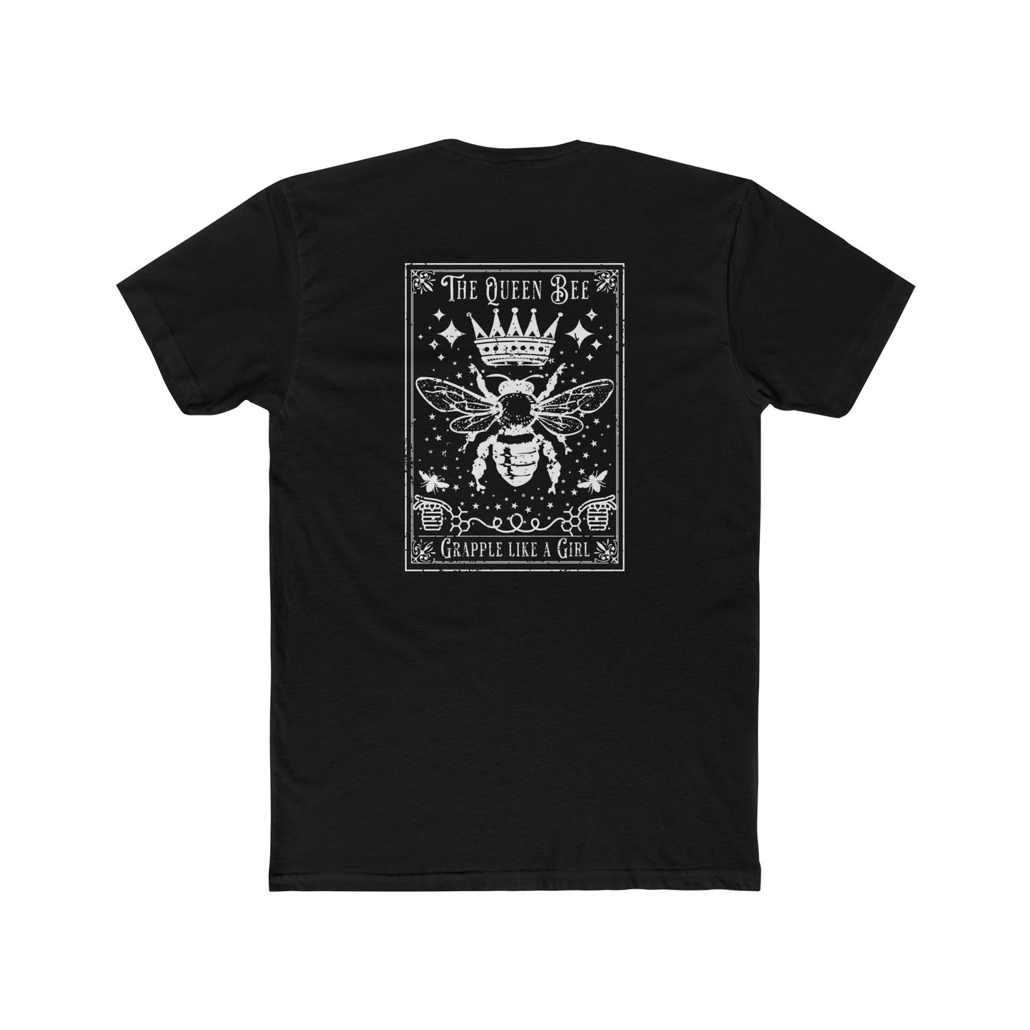 Grapple like a Girl T-Shirt - Queen Bee