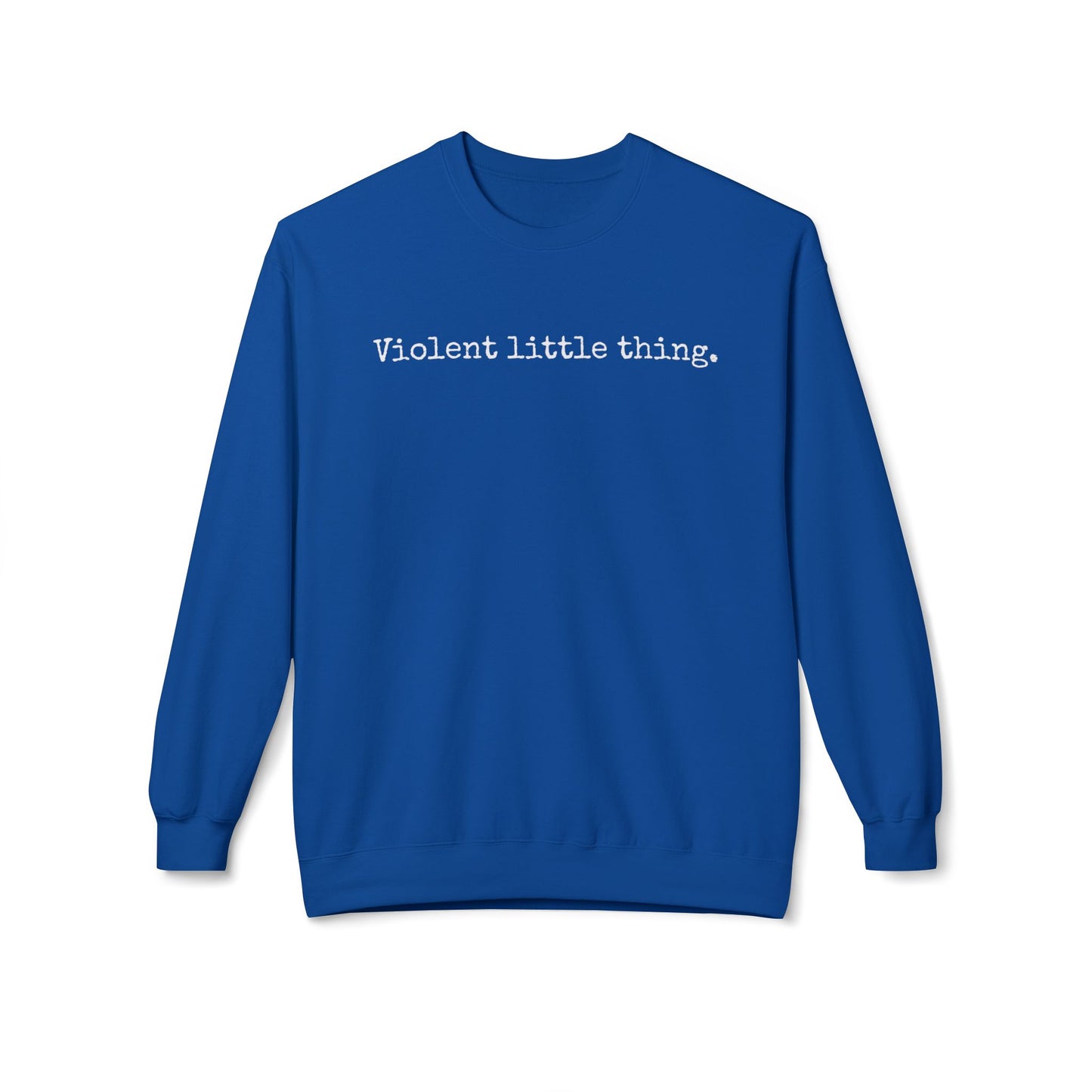 Grapple like a Girl Crewneck Sweatshirt - Violent little thing.