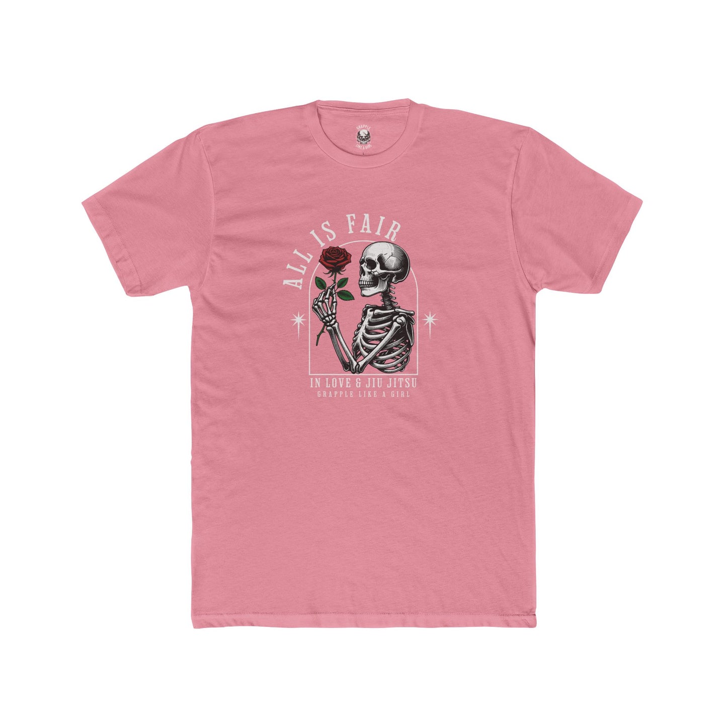 Grapple like a Girl Unisex Cotton T-shirt - All is Fair in Love & Jiu Jitsu