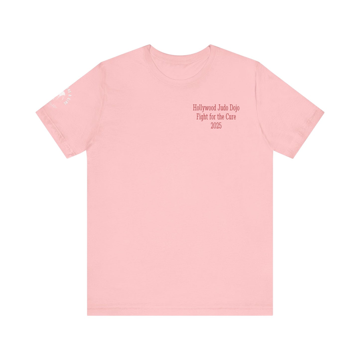 Grapple like a Girl Custom Unisex Slim Fit Short T-Shirt - Hollywood Judo Dojo Fight for the Cure 2025