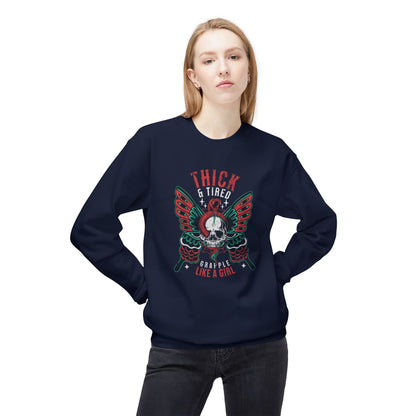 Crewneck Sweatshirt - Grapple Like a Girl Thick & Tired BJJ Sweater