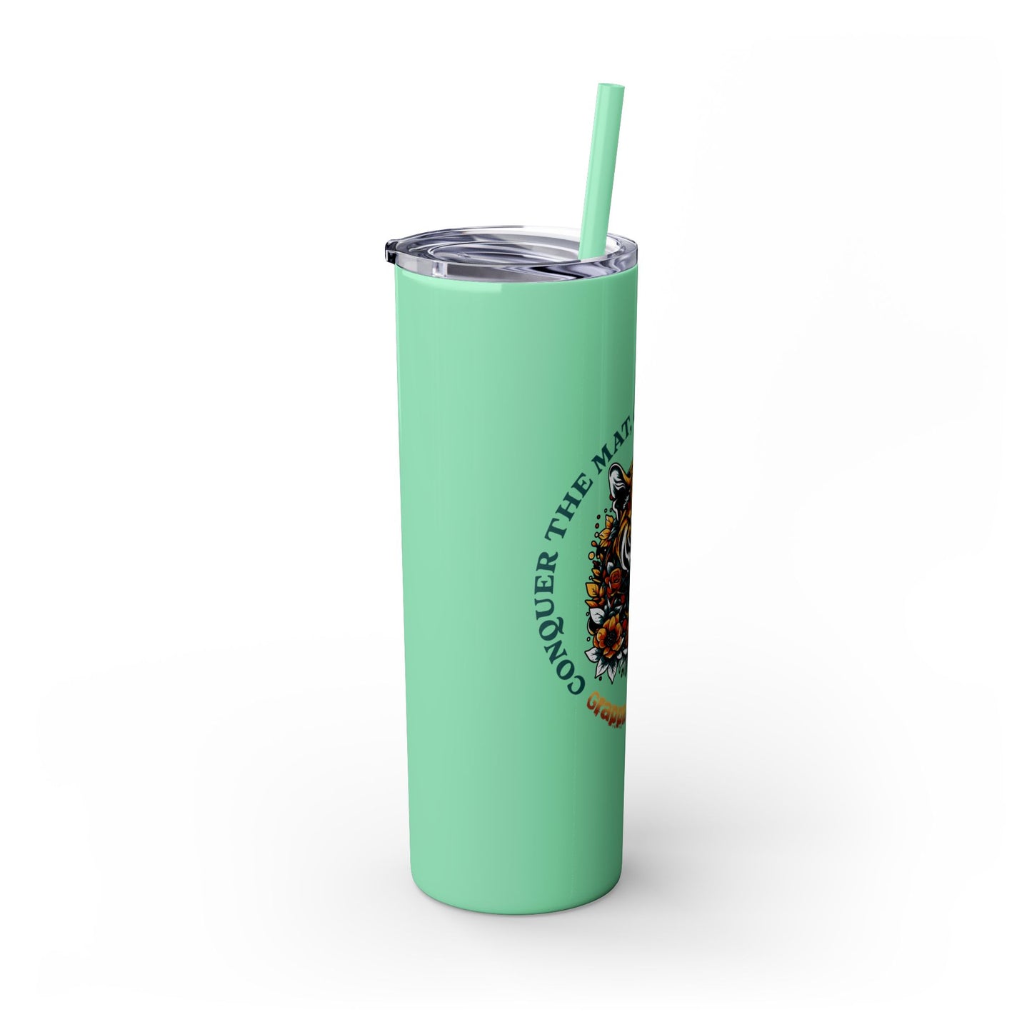 Conquer the Mats, Conquer the World Skinny Tumbler with Straw, 20oz