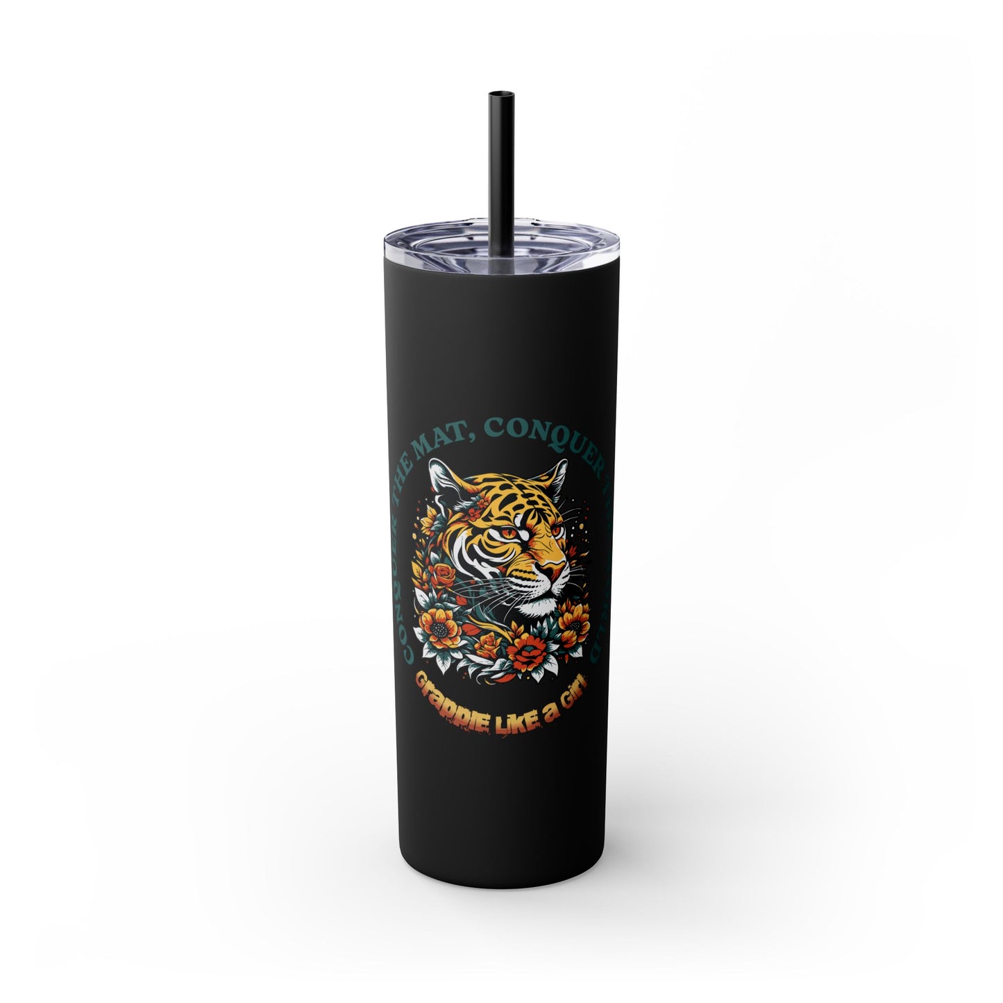 Conquer the Mats, Conquer the World Skinny Tumbler with Straw, 20oz