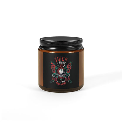 Grapple like a Girl Candle - Thick & Tired